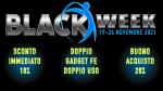 BLACK WEEK 19-26 NOVEMBRE (Il Black Friday da un Settimana)